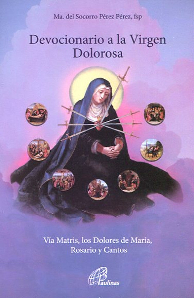 Devocionario a la Virgen Dolorosa