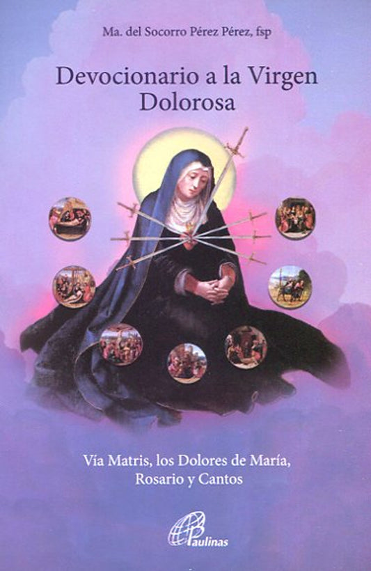 Devocionario a la Virgen Dolorosa