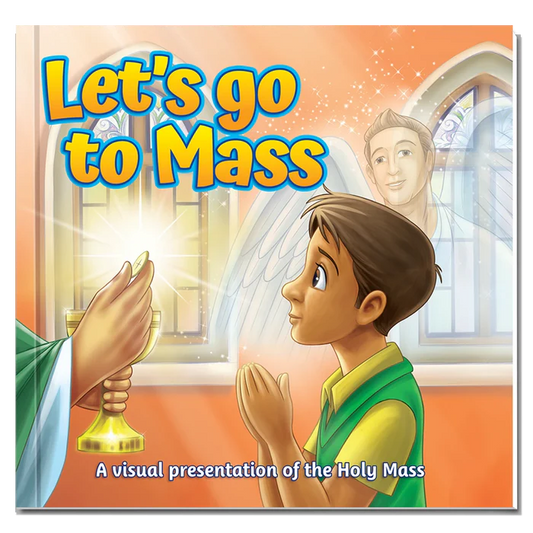 Let's Go to Mass!