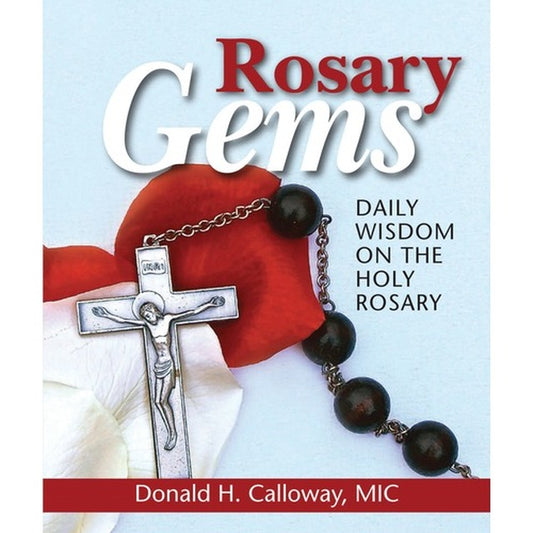 Book:Rosary Gems - Fr. Donald H. Calloway, MIC